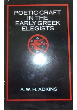 Poetic craft in the early Greek elegists