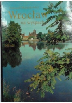 Wrocław na wyspach