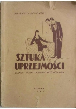 Sztuka uprzejmości, 1946 r.