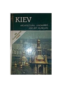 Kiev. Architectural Landmarks