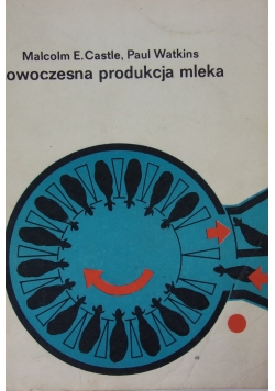Nowoczesna produkcja mleka