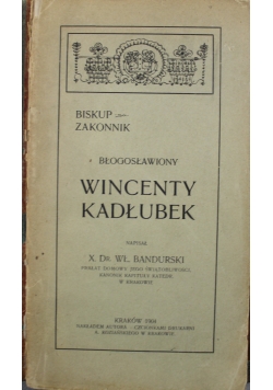 Błogosławiony Wincenty Kadłubek 1904 r.
