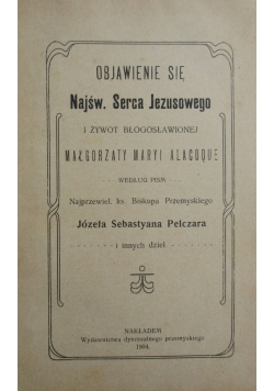 Objawienie się Najśw.Serca Jezusowego ,1904r.