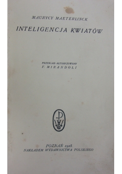 Biblioteka laureatów nobla tom 13. Inteligencja kwiatów. 1928 r.