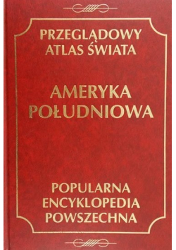 Przeglądowy atlas świata Ameryka Południowa