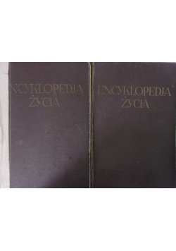 Encyklopedja życia, tom I-II,ok. 1931r.