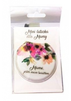 Mini Latarka - Mamo jesteś moim światłem