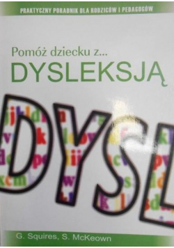 Pomóż dziecku z dysleksją