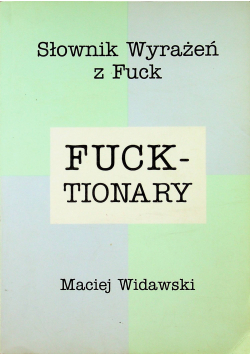 Fucktionary Słownik Wyrażeń z Fuck