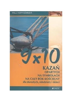 9 x 10 kazań opartych na symbolach ...
