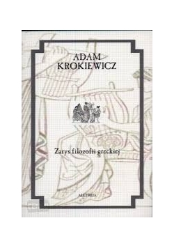 Zarys filozofii greckiej, Tom I