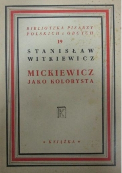 Mickiewicz jako kolorysta 1947 r.