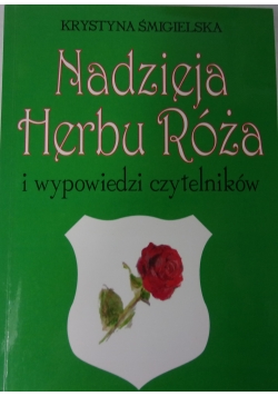 Nadzieja herbu róża i wypowiedzi czytelników