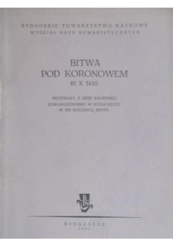 Bitwa pod Koronowem 10 X 1410