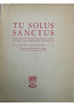 Tu Solus Sanctus 1948 r.