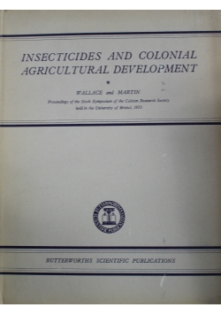 Insecticides and Colonial Agricultural Development