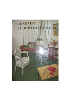 Bureaux et bibliotheques