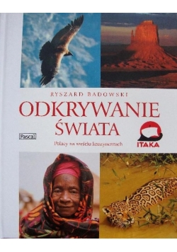 Odkrywanie świata, Polacy na sześciu kontynentach