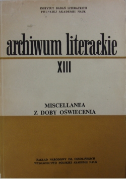 Archiwum literackie T. XIII