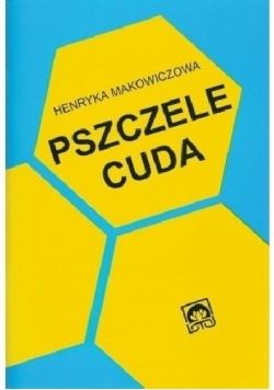 Pszczele cuda