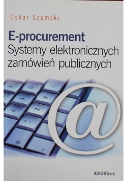 E procurement Systemy elektronicznych zamówień publicznych