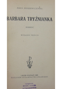 Barbara Tryźnianka, 1925r.