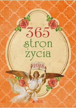 Kalendarz 2018. 365 stron życia