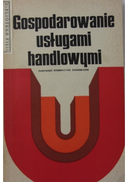 Gospodarowanie usługami handlowymi