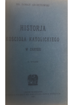 Historja Kościoła Katolickiego w zarysie, 1921 r.