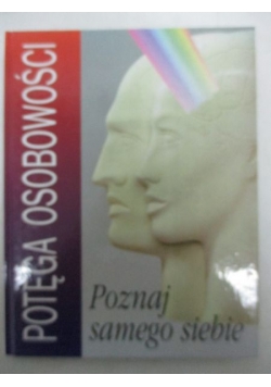 Potęga osobowości: Poznaj samego siebie