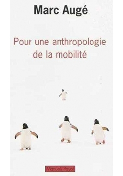 Pour une anthropologie de la mobilite