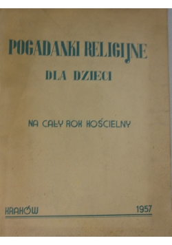 Pogadanki religijne dla dzieci na cały rok kościelny
