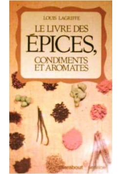 Le livre des epices des condiments et des aromates