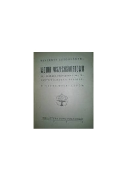 Wojna Wszechświatowa ,1925r.