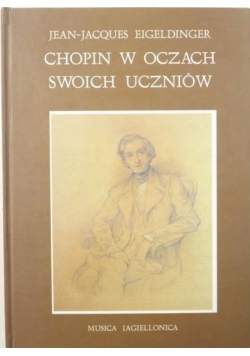Chopin w oczach swoich uczniów