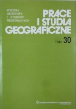 Prace i studia geograficzne, Tom 30