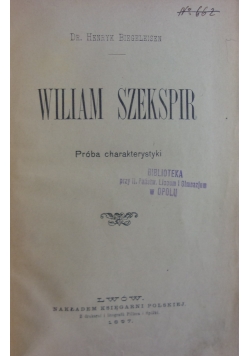 Dzieła Wiliama Dzekspira ,1897r.