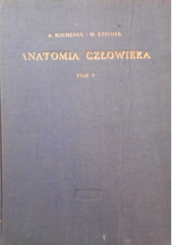 Anatomia Człowieka ,Tom V