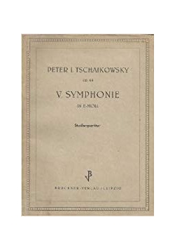 Op 64 V. Symphonie in E-Moll