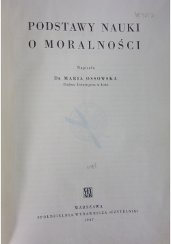 Podstawy Nauki O Moralności, 1947r.