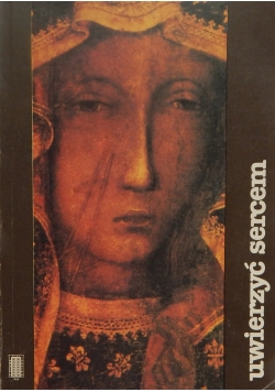 Uwierzyć sercem