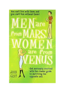 Men Are From Mars, Women Are From Venus