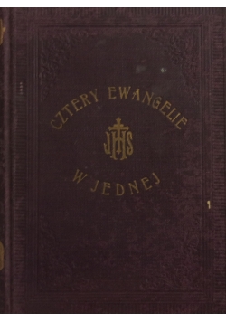 Cztery Ewangelie w Jednej, 1909 r.
