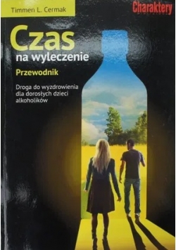 Czas na wyleczenie   przewodnik