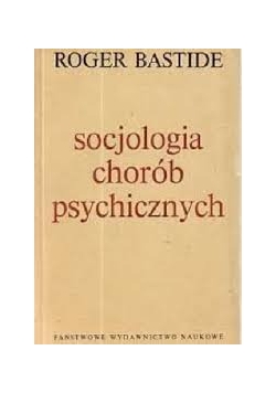 Socjologia chorób psychicznych