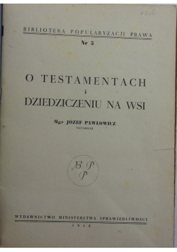 O testamentach i dziedziczeniu na wsi, 1948r.