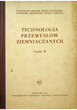 Technologia przemysłów ziemniaczanych część 2