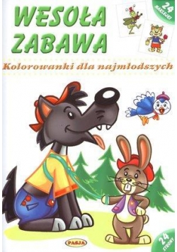 Wesoła zabawa. Kolorowanki dla najmłodszych PASJA