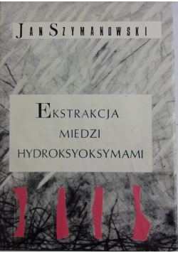 Ekstrakcja miedzi Hydroksyoksymami