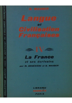 Cours de Langue et de Civilisation Francaises, Tom IV